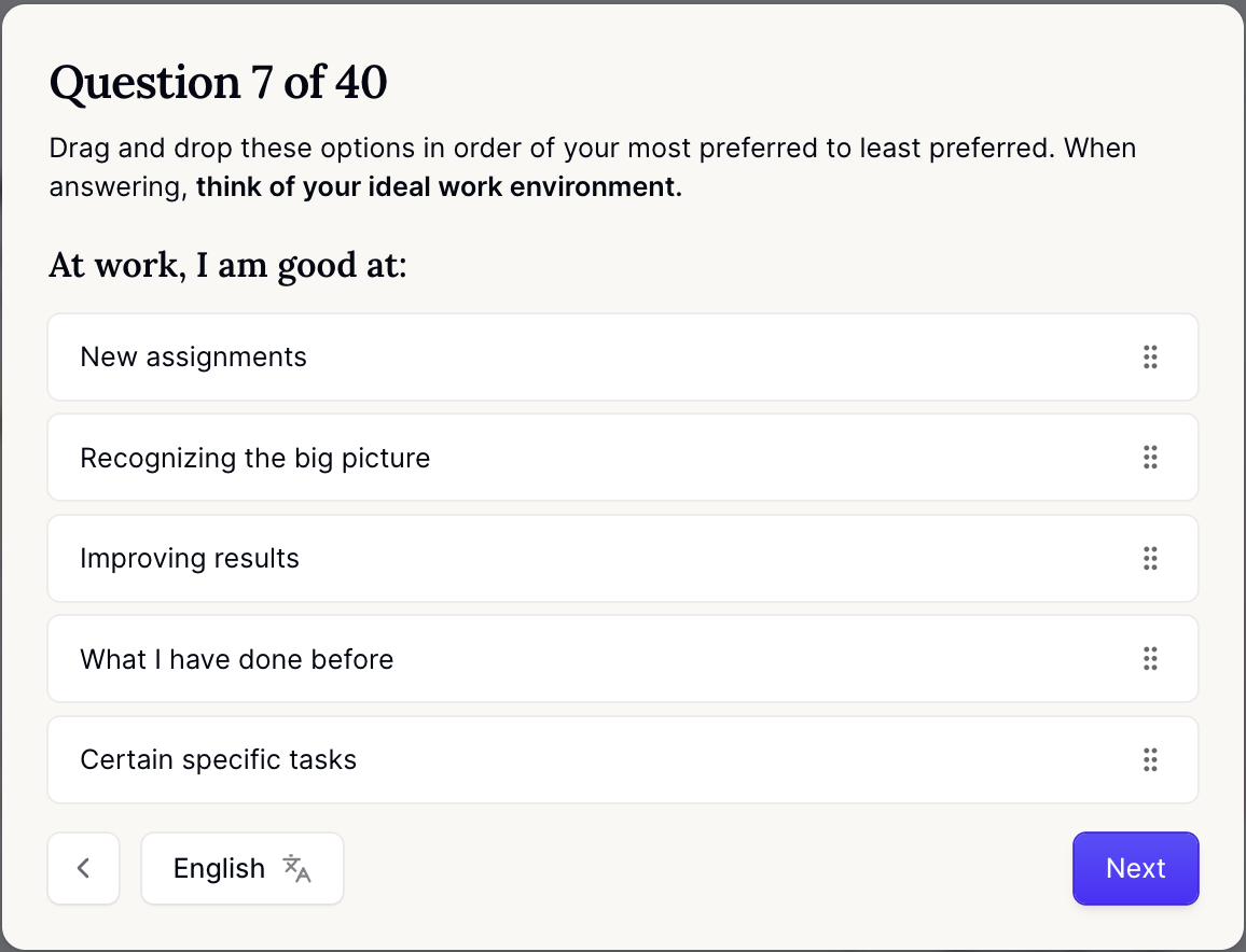 Question number 7 of the motivational analysis. Drag and drop in order from highest to lowest motivations.